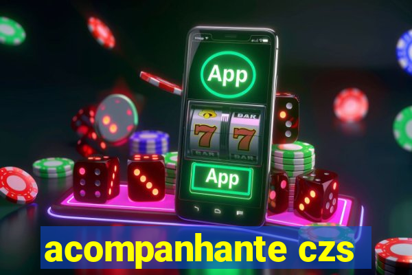 acompanhante czs